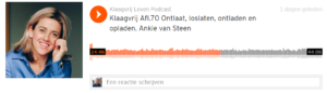 Klaagvrij leven podcast met Ankie van Steen